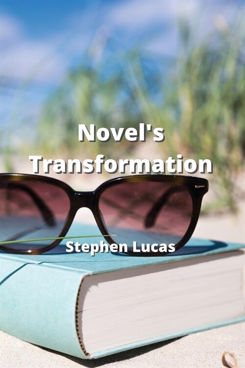Novels Transformation (Paperback)