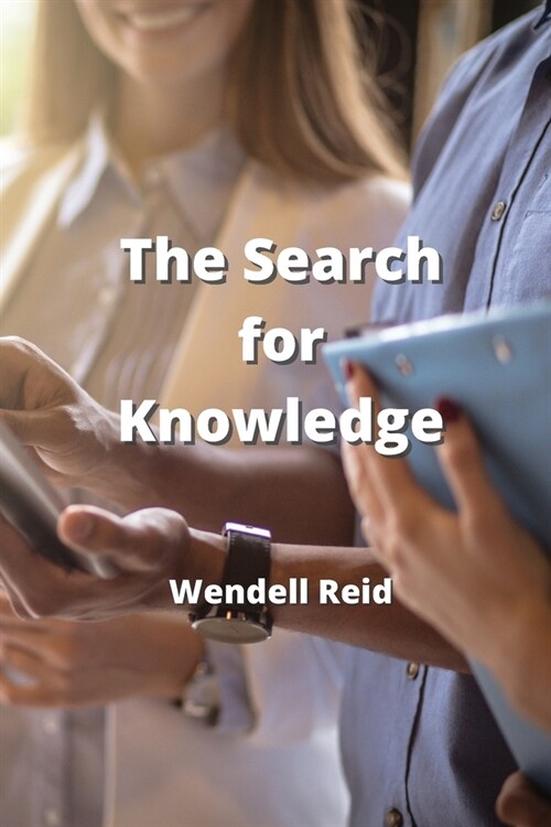 The Search for Knowledge (Paperback)