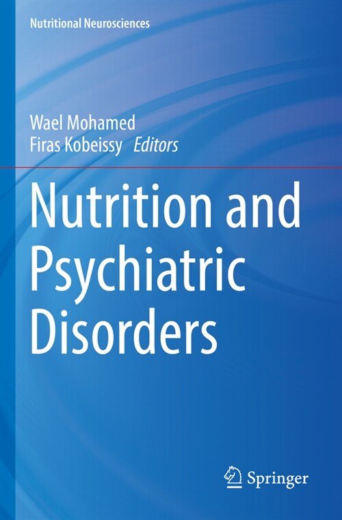 Nutrition and Psychiatric Disorders (Paperback, 2022)
