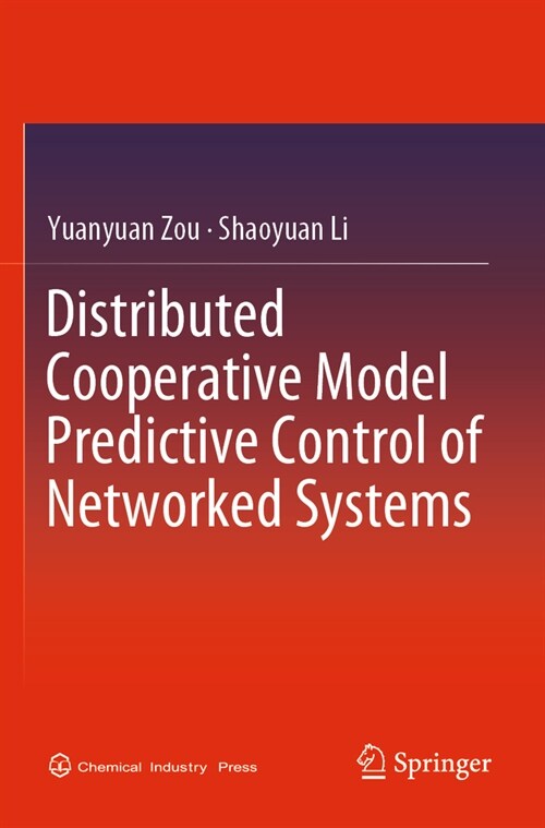 Distributed Cooperative Model Predictive Control of Networked Systems (Paperback, 2022)