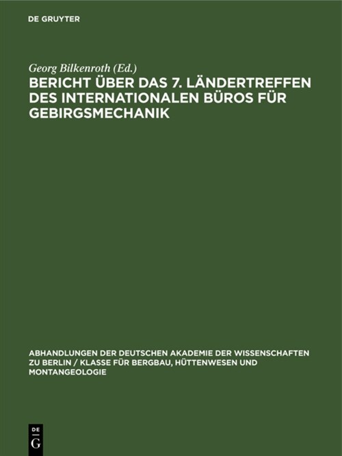 Bericht ?er Das 7. L?dertreffen Des Internationalen B?os F? Gebirgsmechanik: Rahmenthema: Der Mechanismus Der Gebirgsschl?e - Synthese Der Erfa (Hardcover, Reprint 2022)