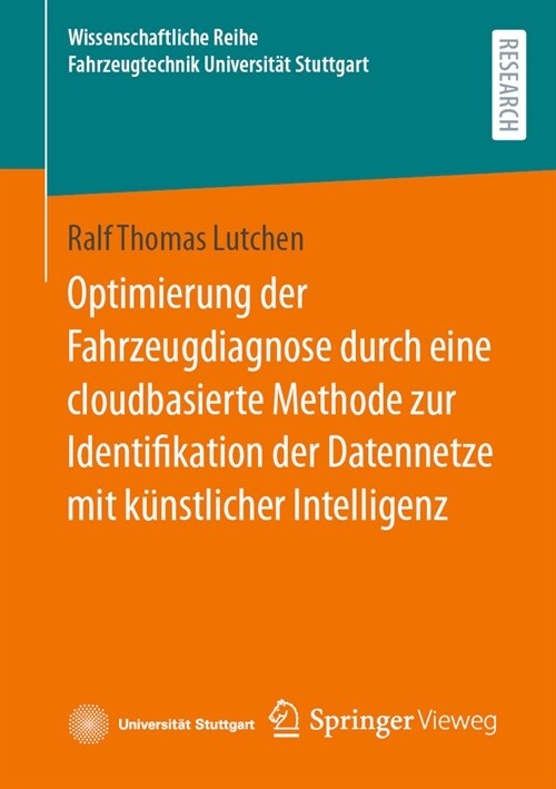 Optimierung Der Fahrzeugdiagnose Durch Eine Cloudbasierte Methode Zur Identifikation Der Datennetze Mit K?stlicher Intelligenz (Paperback, 1. Aufl. 2023)