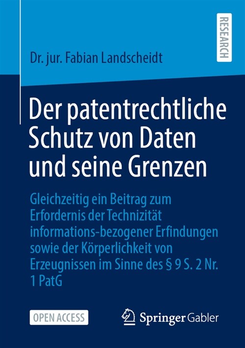 Der Patentrechtliche Schutz Von Daten Und Seine Grenzen: Gleichzeitig Ein Beitrag Zum Erfordernis Der Technizit? Informationsbezogener Erfindungen So (Paperback, 1. Aufl. 2024)
