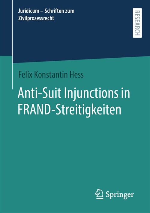 Anti-Suit Injunctions in Frand-Streitigkeiten (Paperback, 1. Aufl. 2023)