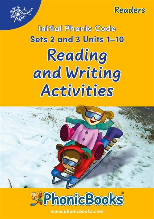 Phonic Books Dandelion Readers Reading and Writing Activities Set 2 Units 1-10 and Set 3 Units 1-10 (Alphabet Code, Blending 4 and 5 Sound Words): Pho (Paperback)