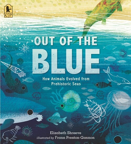 Out of the Blue: How Animals Evolved from Prehistoric Seas (Paperback)