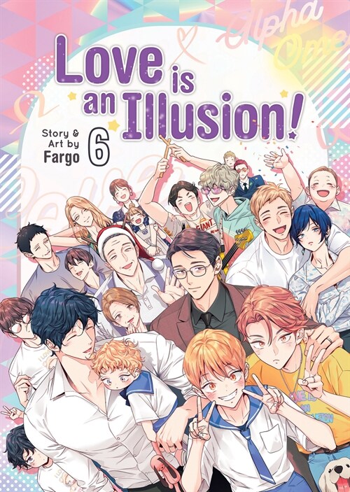Love is an Illusion! Vol. 6 (Paperback)