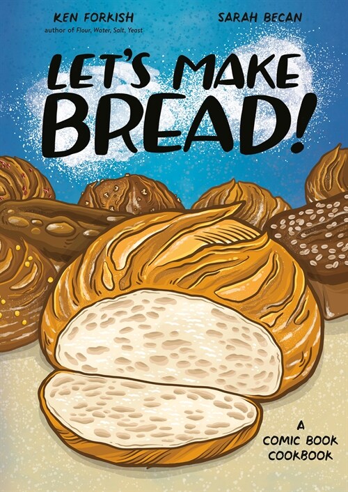 Lets Make Bread!: A Comic Book Cookbook (Paperback)