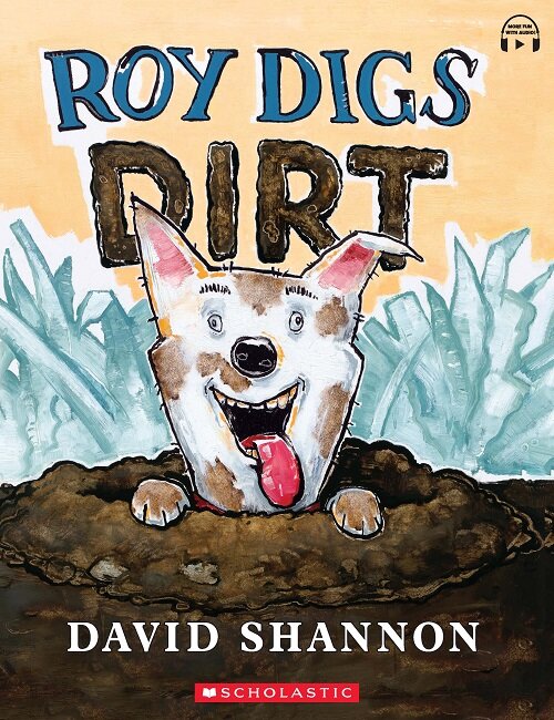 Roy Digs Dirt : StoryPlus QR코드 포함 (Paperback)