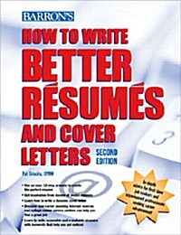How to Write Better Resumes and Cover Letters (Paperback, 2nd)