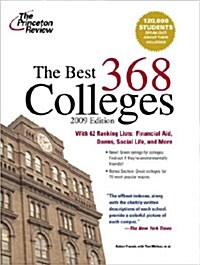 The Best 368 Colleges 2009 (Paperback, 1st)