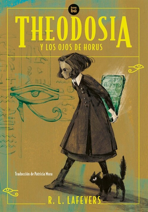 Theodosia Y Los Ojos de Horus: Volume 50 (Paperback)