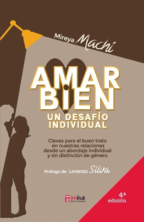 Amar bien: Un desaf? individual (Paperback)