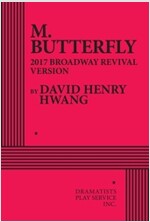 M. Butterfly, 2017 Broadway Revival Version - Acting Edition
