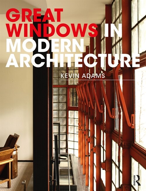 Great Windows in Modern Architecture (Paperback, 1)