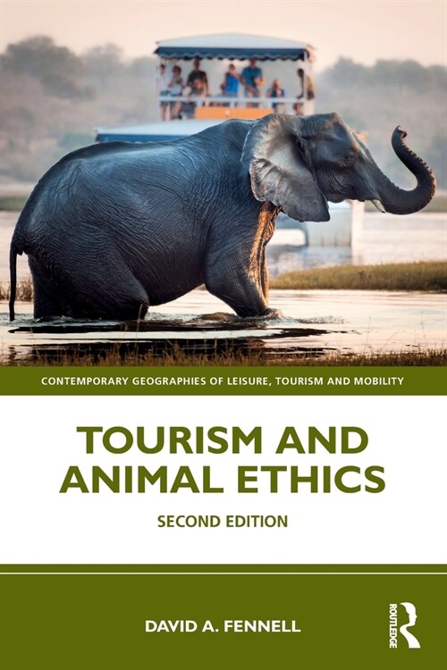 Tourism and Animal Ethics (Paperback, 2 ed)