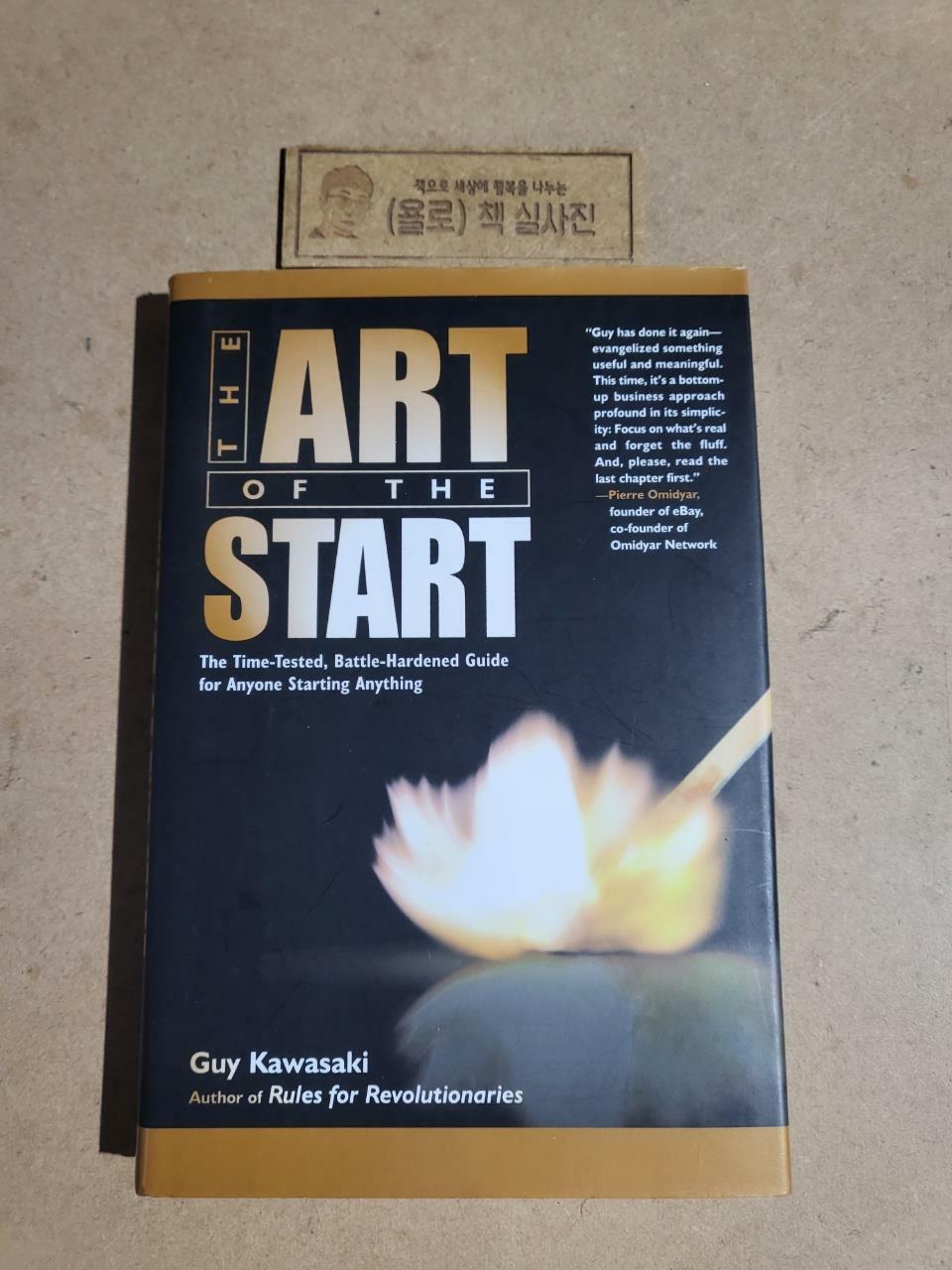 [중고] The Art of the Start: The Time-Tested, Battle-Hardened Guide for Anyone Starting Anything (Hardcover)