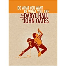 [수입] Daryl Hall & John Oates - Do What You Want, Be What You Are:The Music Of Daryl Hall & John Oates [4CD Boxset]