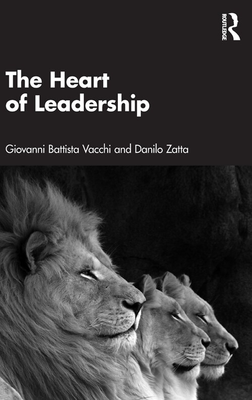 The Heart of Leadership (Hardcover, 1)