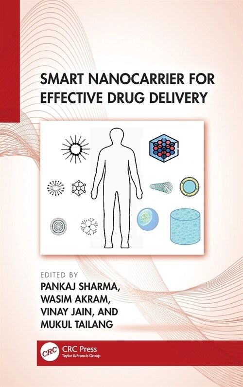 Smart Nanocarrier for Effective Drug Delivery (Hardcover, 1)