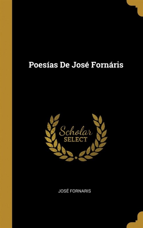 Poes?s De Jos?Forn?is (Hardcover)