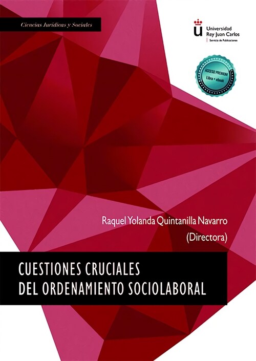  Cuestiones cruciales del ordenamiento sociolaboral