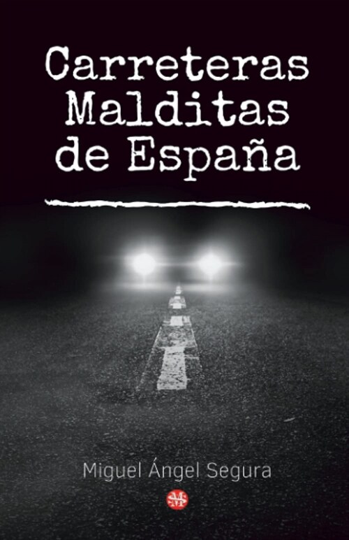  Carreteras malditas de Espana