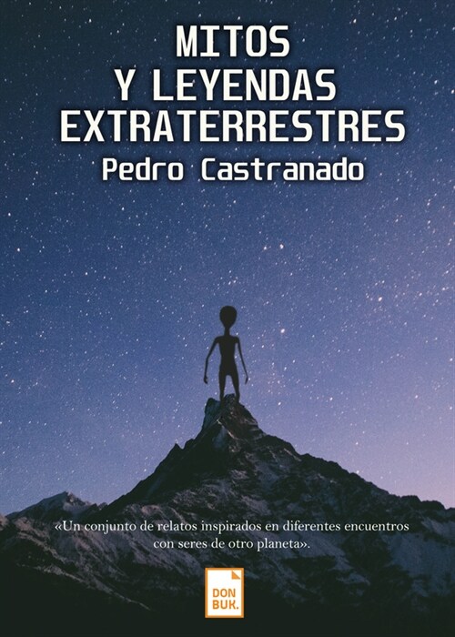  Mitos y leyendas extraterrestres