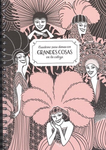  CUADERNO A4 PARA DAMAS CON GRANDES COSAS EN LA CABEZA