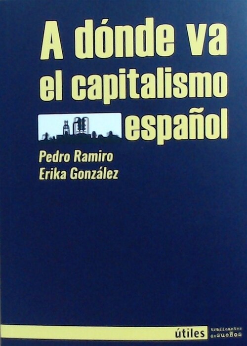  A donde va el capitalismo espanol