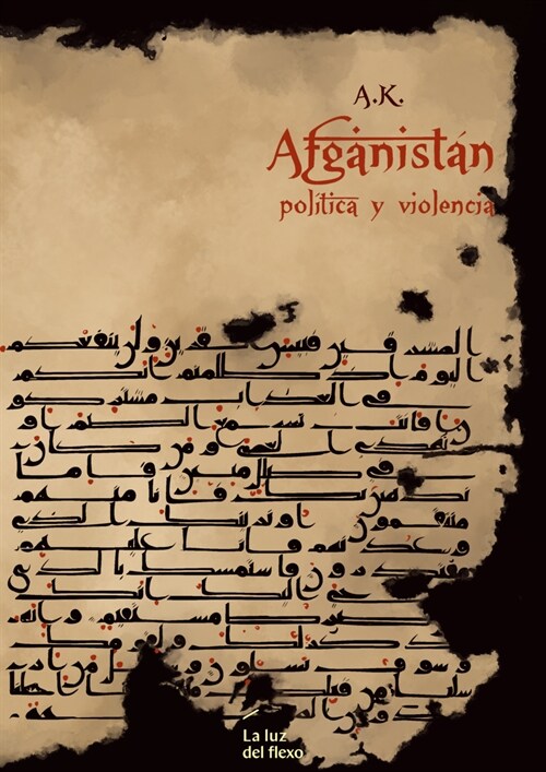  AFGANISTAN, POLITICA Y VIOLENCIA