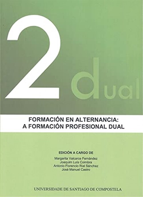  Formacion en alternancia: a formacion profesional dual