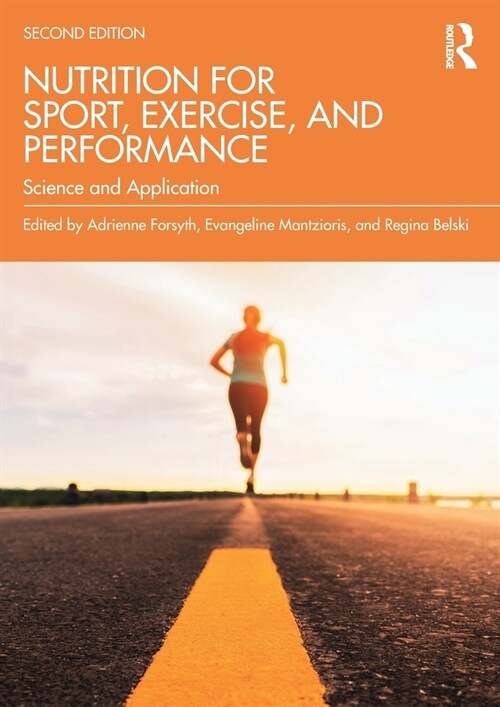 Nutrition for Sport, Exercise, and Performance : Science and Application (Paperback, 2 ed)