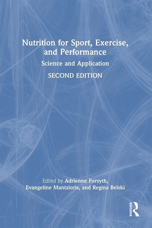 Nutrition for Sport, Exercise, and Performance : Science and Application (Hardcover, 2 ed)