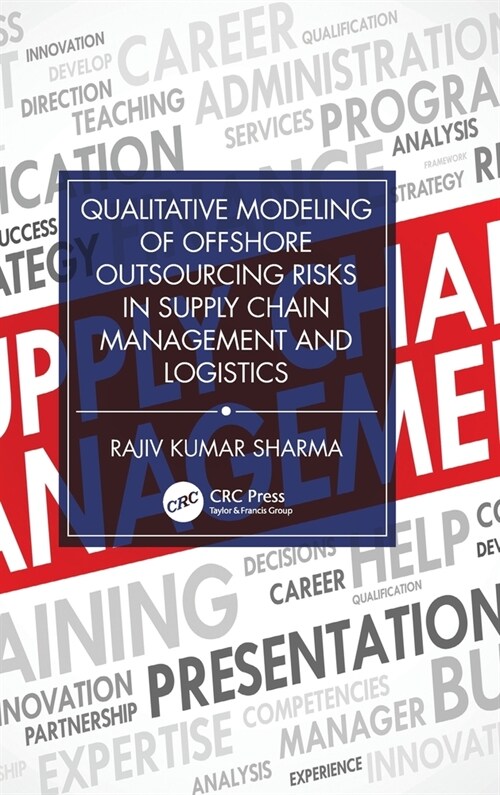 Qualitative Modeling of Offshore Outsourcing Risks in Supply Chain Management and Logistics (Hardcover, 1)
