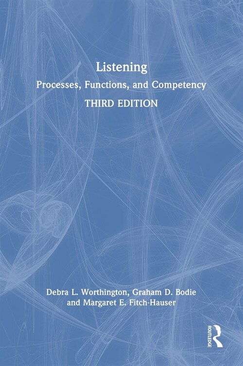 Listening : Processes, Functions, and Competency (Hardcover, 3 ed)