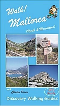 Walk! Mallorca North and Mountains (Paperback)