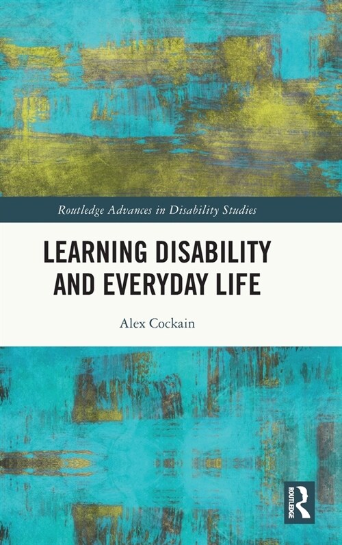Learning Disability and Everyday Life (Hardcover, 1)