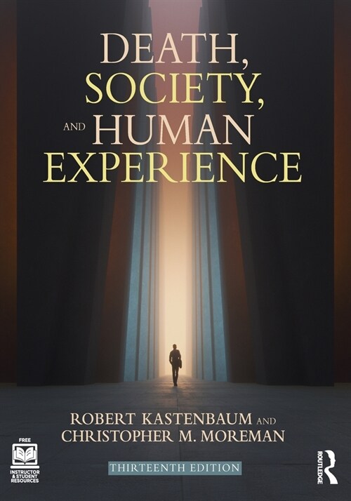 Death, Society, and Human Experience (Paperback, 13 ed)
