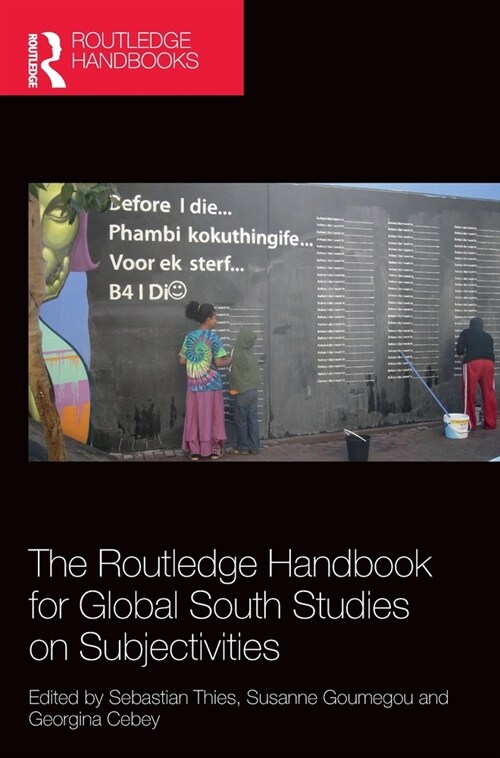 The Routledge Handbook for Global South Studies on Subjectivities (Hardcover)