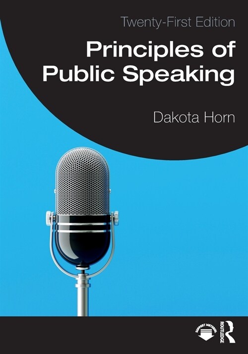 Principles of Public Speaking (Paperback, 21 ed)