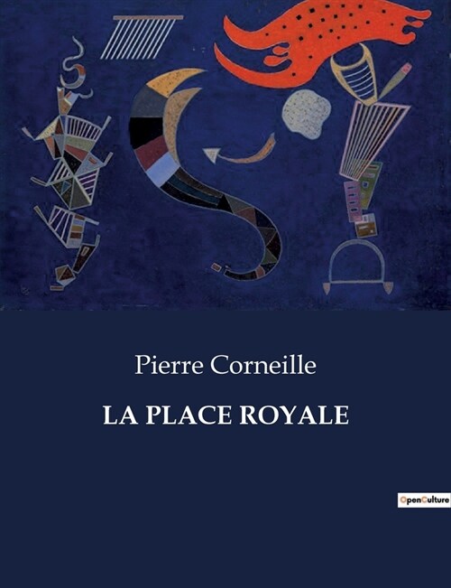 La Place Royale (Paperback)