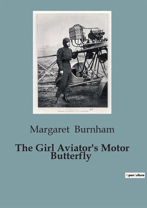 The Girl Aviators Motor Butterfly (Paperback)