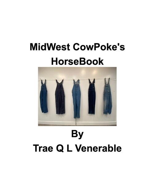 MidWest CowPokes HorseBook (Paperback)