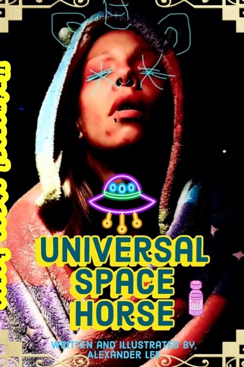 Universal Space Horse (Paperback)