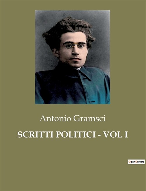 Scritti Politici - Vol I (Paperback)