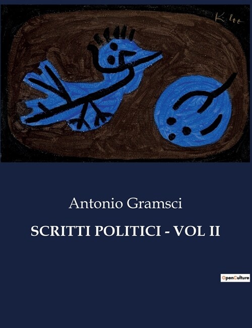Scritti Politici - Vol II (Paperback)