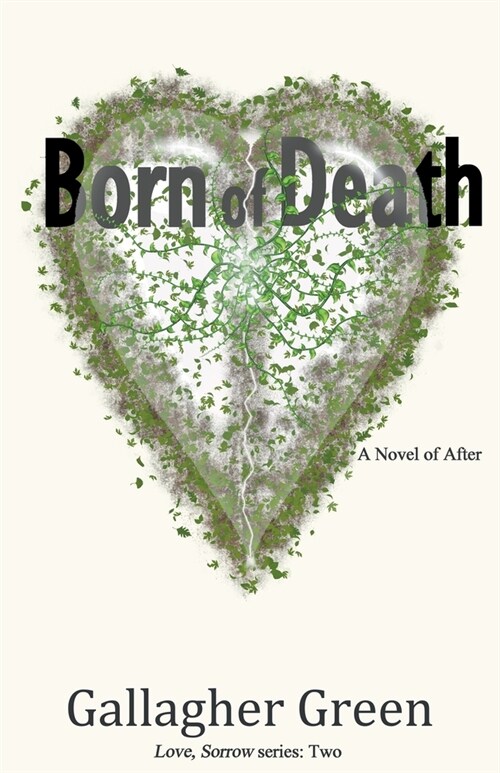 Born of Death: A Novel of After (Paperback)