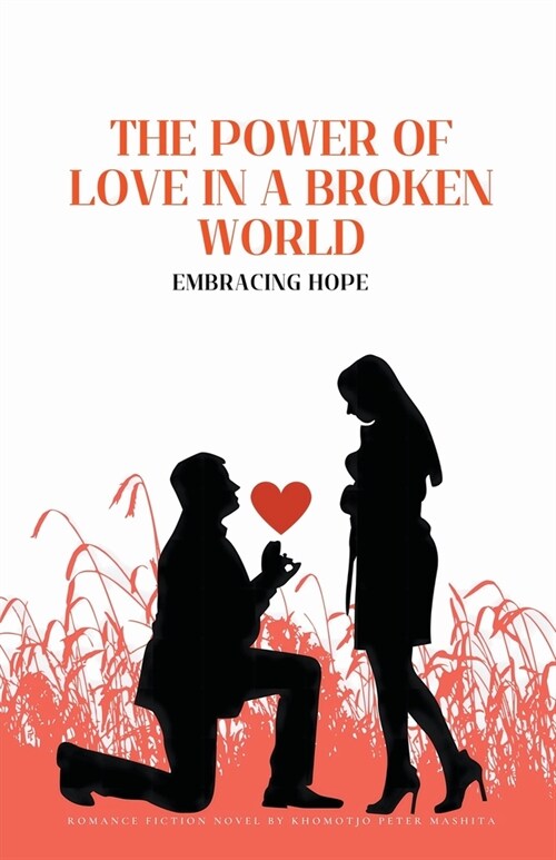 The Power Of Love In a Broken World (Paperback)