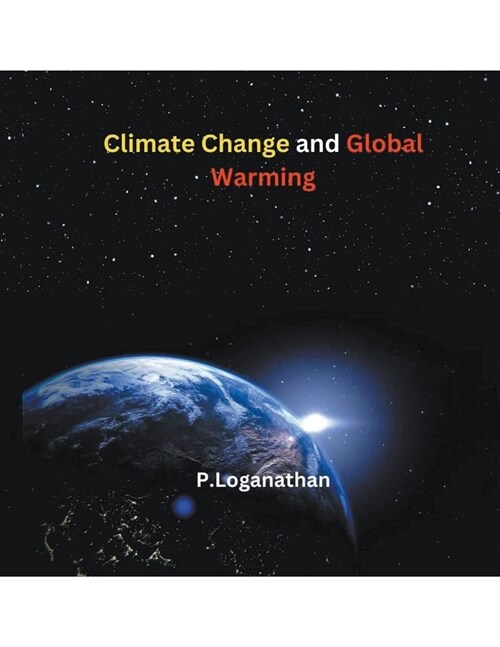 Climate Change and Global Warming (Paperback)
